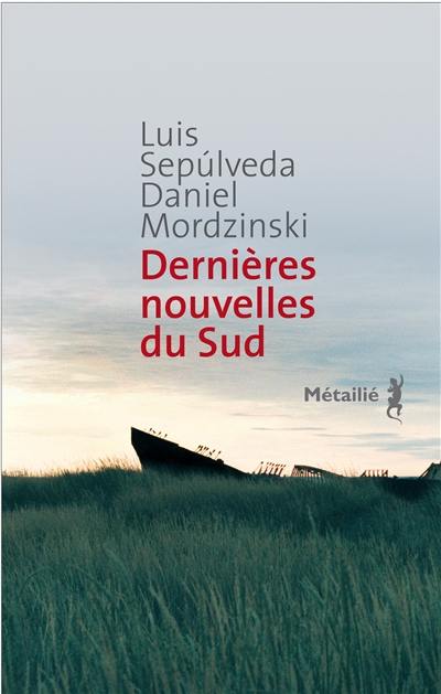 Dernières nouvelles du Sud