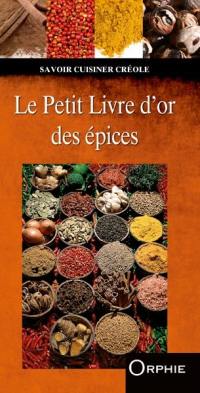 Le petit livre d'or des épices