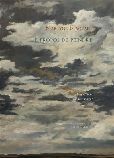 Marlyne Blaquart : le propos de peindre