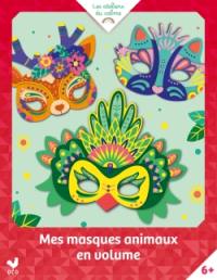 Mes masques animaux en volume : pochette avec accessoires