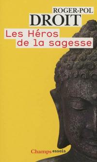 Les héros de la sagesse