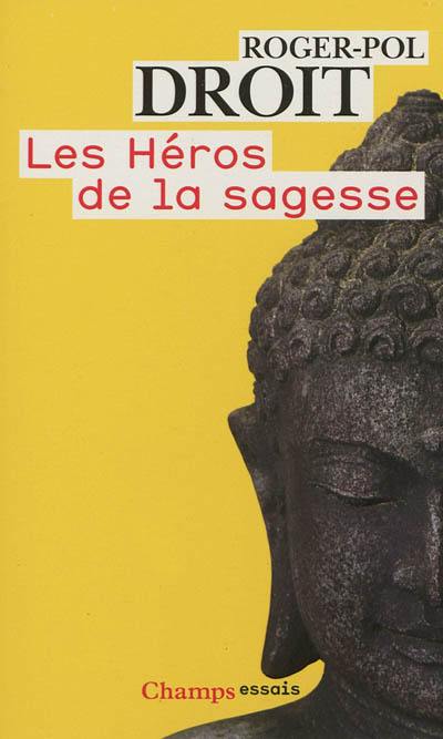 Les héros de la sagesse