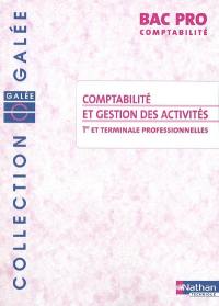 Comptabilité et gestion des activités : 1re et terminale professionnelles : bac pro comptabilité