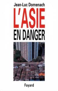 L'Asie en danger