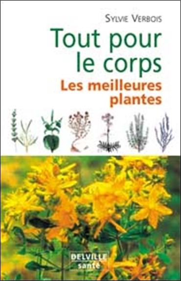 Tout pour le corps : les meilleurs plantes