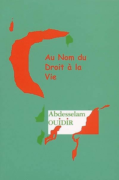 Au nom du droit à la vie