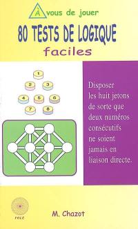 80 tests logique : faciles