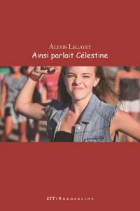 Ainsi parlait Célestine