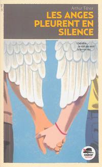 Les anges pleurent en silence