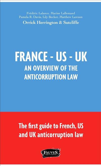 France-US-UK : an overview of the anticorruption law