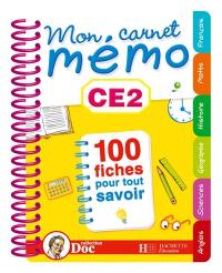 Mon carnet mémo CE2 : 100 fiches pour tout savoir