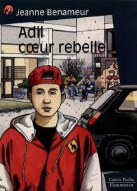 Adil, coeur rebelle