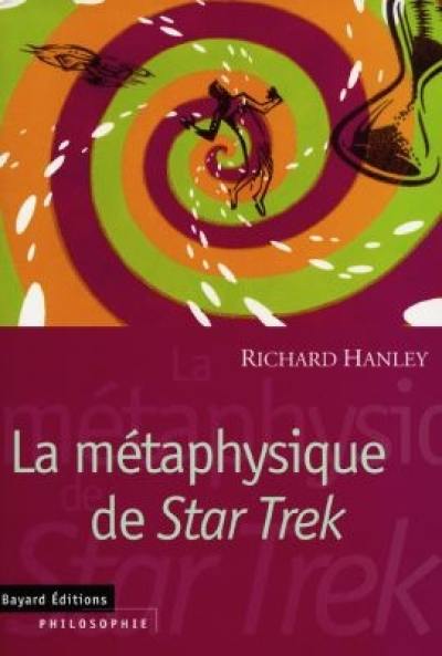 La métaphysique de Star Trek La métaphysique de Star Trek