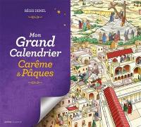 Mon grand calendrier carême et Pâques