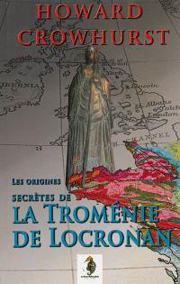 Les origines secrètes de la troménie de Locronan