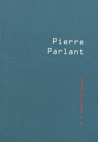 Cahier de la coopérative des littératures, n° 1. Pierre Parlant