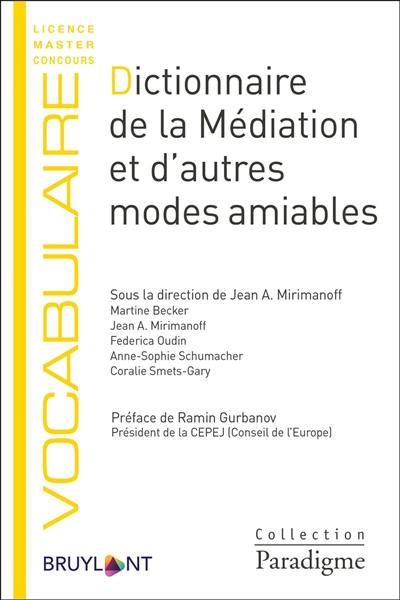 Dictionnaire de la médiation et d'autres modes amiables