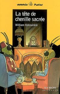 La tête de chenille sacrée