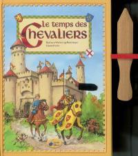 Le temps des chevaliers