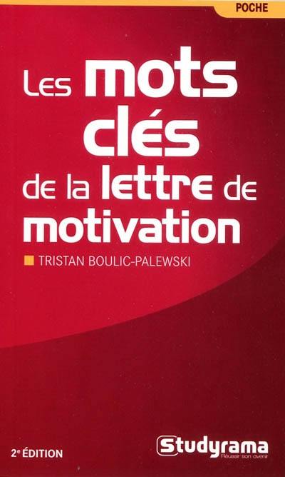 Les mots clés de la lettre de motivation