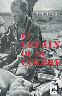 Le levain de la colère