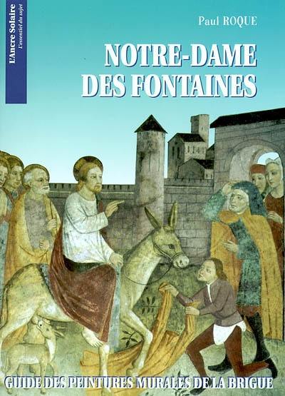 Notre-Dame-des-Fontaines : guide des peintures murales de la Brigue