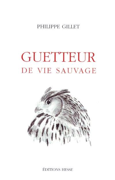 Guetteur de vie sauvage