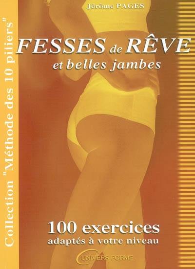 Fesses de rêve et belles jambes