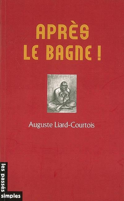 Après le bagne !