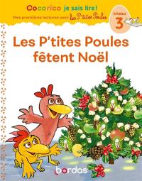 Les p'tites poules fêtent Noël : niveau 3