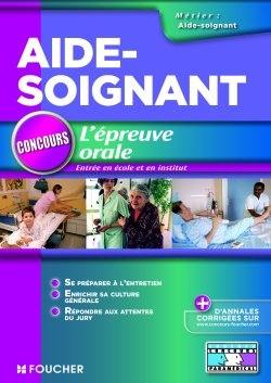 L'épreuve orale, concours d'entrée en école et en institut d'aide-soignant