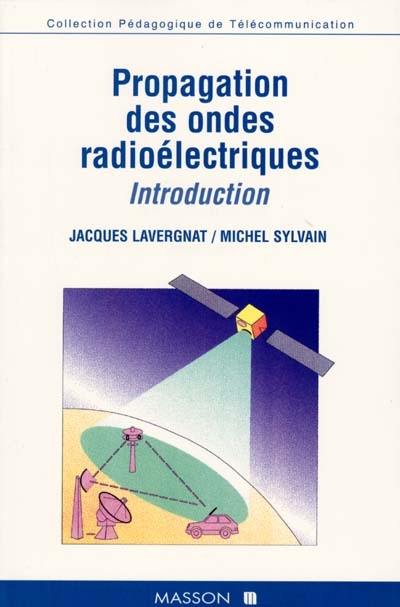 Propagation des ondes radioélectriques : introduction