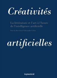 Créativités artificielles : la littérature et l'art à l'heure de l'intelligence artificielle