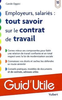 Employeurs, salariés : tout savoir sur le contrat de travail