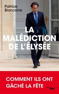 La malédiction de l'Elysée