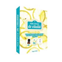 Mon espace de vitalité : pour un quotidien dynamique & sans stress