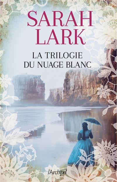 La trilogie du nuage blanc La trilogie du nuage blanc