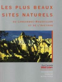 Les plus beaux sites naturels du Languedoc-Roussillon et de l'Aveyron