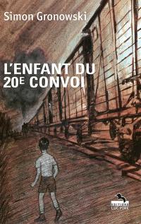 L'enfant du 20e convoi