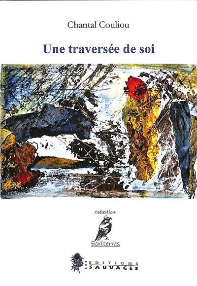 Une traversée de soi