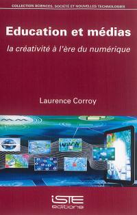 Education et médias : la créativité à l'ère du numérique