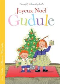 Joyeux Noël, Gudule