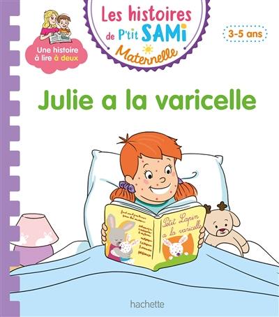 Julie a la varicelle : 3-5 ans