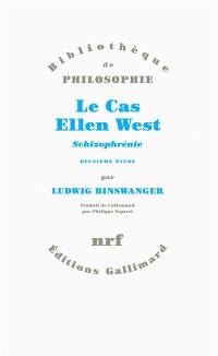 Le cas Ellen West : schizophrénie, deuxième étude