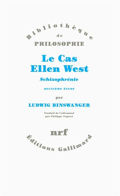 Le cas Ellen West : schizophrénie, deuxième étude