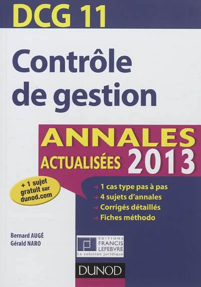 Contrôle de gestion, DCG 11 : annales actualisées 2013