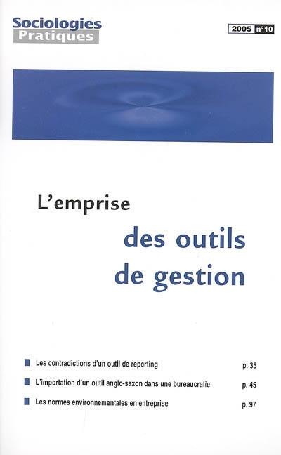 Sociologies pratiques, n° 10. L'emprise des outils de gestion