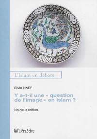 Y a-t-il une question de l'image en islam ?