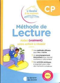 Méthode de lecture CP : aidez (vraiment) votre enfant à réussir