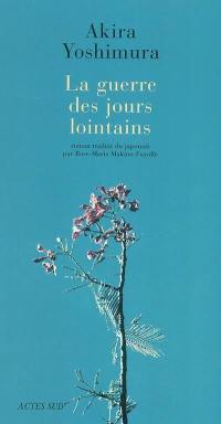 La guerre des jours lointains